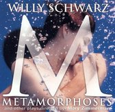 Willy Schwarz - Metamorphoses (CD)
