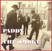 Paddy In The Smoke