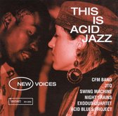 This Is Acid Jazz: New Voices, Vol. 1