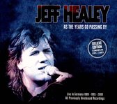 Jeff Healey - As The Years Go Passing By (Deluxe