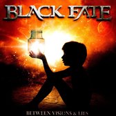 Black Fate - Between Visions & Lies (CD)