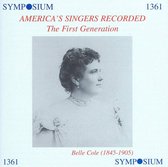 America's Singers Recorded: The First Generation