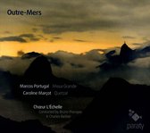 Choeur L'echelle - Outre-Mers (CD)