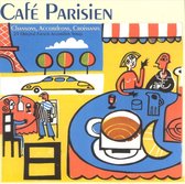 Cafe Parisien : Chansons, Accordeons, Croissants