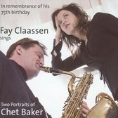 Fay Claassen Ft. Menu, Wessels, V. - Two Portraits Of Chet Baker Volume 1&2