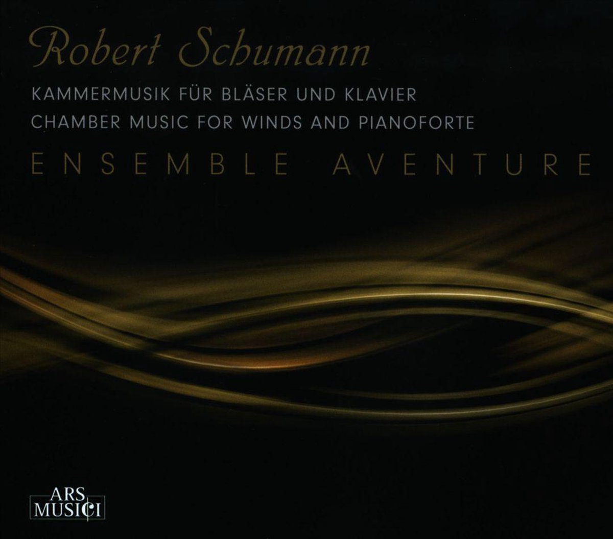 Schumann - Kammermusik