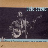 Pete Seeger - Headlines & Footnotes (CD)