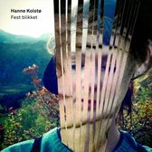 Hanne Kolsto - Fest Blikket (LP)