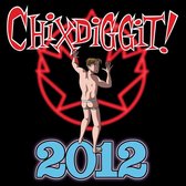 Chixdiggit! - 2012 (CD)