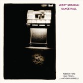 Dance Hall (Feat. Robben Ford/Bill Frisell/J. Anthony Granelli)