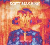 Hidden Details - Soft Machine