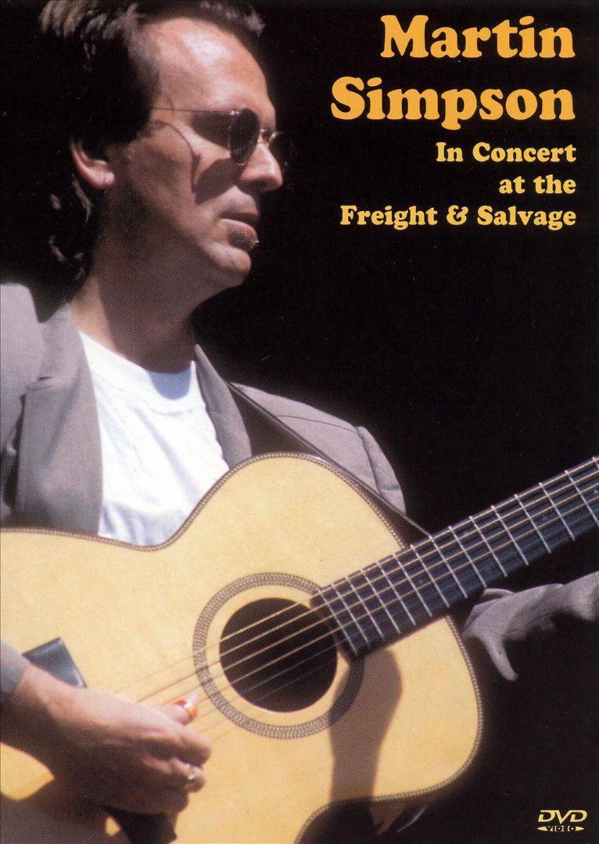 Martin Simpson: In Concert at the Freight and Salvage