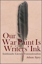 SUNY series, Native Traces - Our War Paint Is Writers' Ink