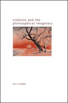 SUNY series in Gender Theory - Violence and the Philosophical Imaginary
