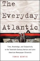 SUNY series in Latin American and Iberian Thought and Culture - The Everyday Atlantic