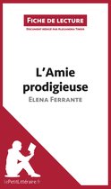 Fiche de lecture - L'Amie prodigieuse d'Elena Ferrante (Fiche de lecture)