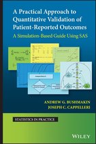 Statistics in Practice - A Practical Approach to Quantitative Validation of Patient-Reported Outcomes