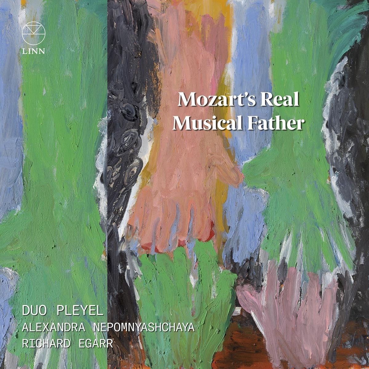 Duo Pleyel, Alexandra Nepomnyashchaya, Richard Egarr - Mozart's Real Musical Father (CD)