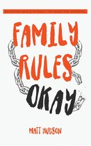 Family Rules Okay