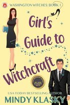 Washington Witches 1 - Girl's Guide to Witchcraft (15th Anniversary Edition)