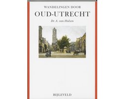 Wandelingen door oud-Utrecht