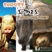 What Animals Wear - Snouts, Spines, and Scutes