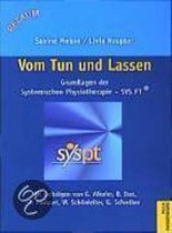Vom Tun und Lassen