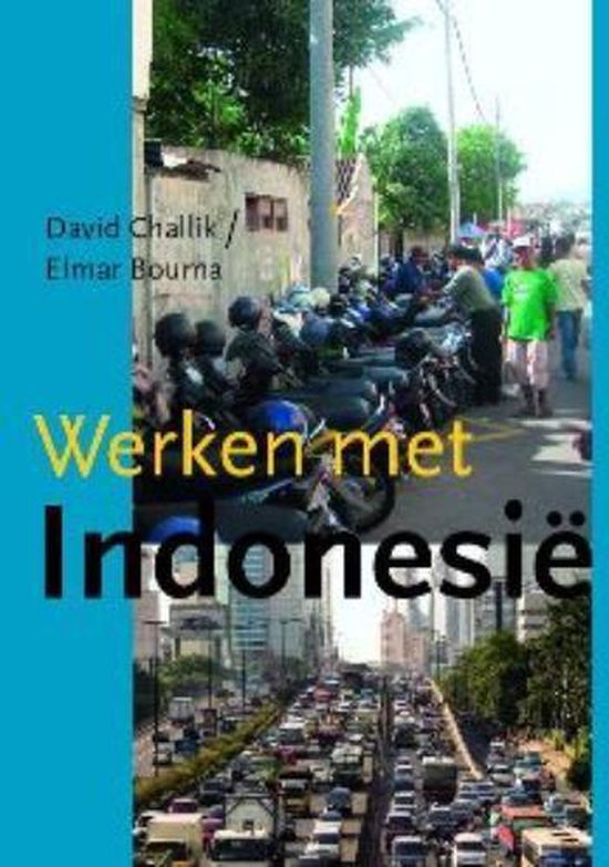 Cover van het boek 'Werken met Indonesië' van E. Bouma en D. Challik