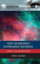 Next Generation Knowledge Machines