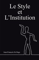 Le Style et l'Institution