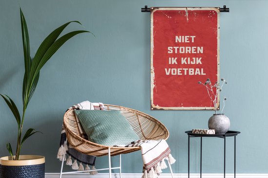 Wandkleed - Wanddoek - Spreuken - Niet storen ik kijk voetbal - Quotes - Voetbal - 60x90 cm - Wandtapijt