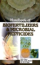 Handbook of Biofertilizers and Microbial Pesticides