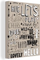 Canvas Schilderij Quotes - Spreuken - Kinderen - Woorden - Kids - Baby - 90x120 cm - Wanddecoratie