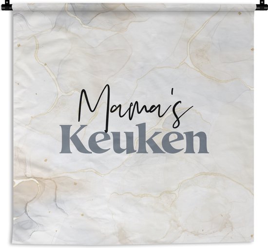 Wandkleed - Wanddoek - De keuken is van mama - Koken - Moeder - Marmer - Kok - Spreuken - 180x180 cm - Wandtapijt