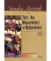 Türk Rus Münasebetleri ve Muharebeleri