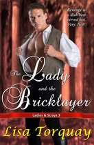 Ladies & Strays - The Lady and the Bricklayer
