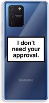 Case Company® - Samsung Galaxy Note 10 Lite hoesje - Don't need approval - Soft Cover Telefoonhoesje - Bescherming aan alle Kanten en Schermrand