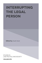 Studies in Law, Politics, and Society 87 - Interrupting the Legal Person