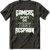 Gamers don't die T-shirt | Groen | Gaming kleding | Grappig game verjaardag cadeau shirt Heren – Dames – Unisex | - Donker Grijs - 3XL