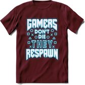 Gamers don't die T-shirt | Neon Blauw | Gaming kleding | Grappig game verjaardag cadeau shirt Heren – Dames – Unisex | - Burgundy - XXL