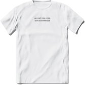 Jij bent wel heel erg nieuwsgierig Spreuken T-Shirt | Dames / Heren | Grappige cadeaus | Verjaardag teksten Cadeau - Wit - L