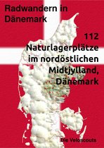 Radwandern in Dänemark 12 - Radwandern in Dänemark – 112 Naturlagerplätze im nordöstlichen Mittel-Dänemark