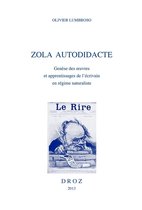 Histoire des Idées et Critique Littéraire - Zola autodidacte. Genèse des oeuvres et apprentissages de l'écrivain en régime naturaliste