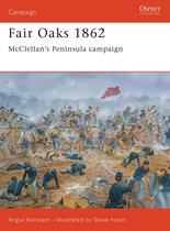 Campaign 124 - Fair Oaks 1862