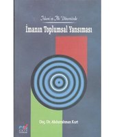 İslam'ın İlk Döneminde İmanın Toplumsal Yansıması