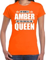 Naam cadeau My name is Amber - but you can call me Queen t-shirt oranje dames - Cadeau shirt o.a verjaardag/ Koningsdag XL