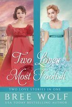 Forbidden Love 5 - Two Loves Most Foolish
