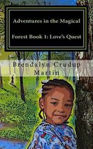 Adventures in the Magical Forest Book 1