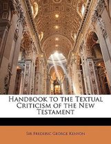 Handbook To The Textual Criticism Of The
