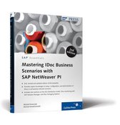 Mastering IDoc Business Scenarios with SAP NetWeaver PI